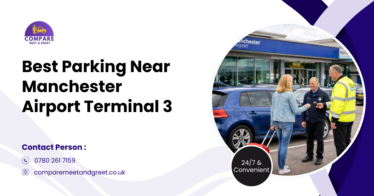 Park and Ride vs Meet and Greet at Manchester Airport