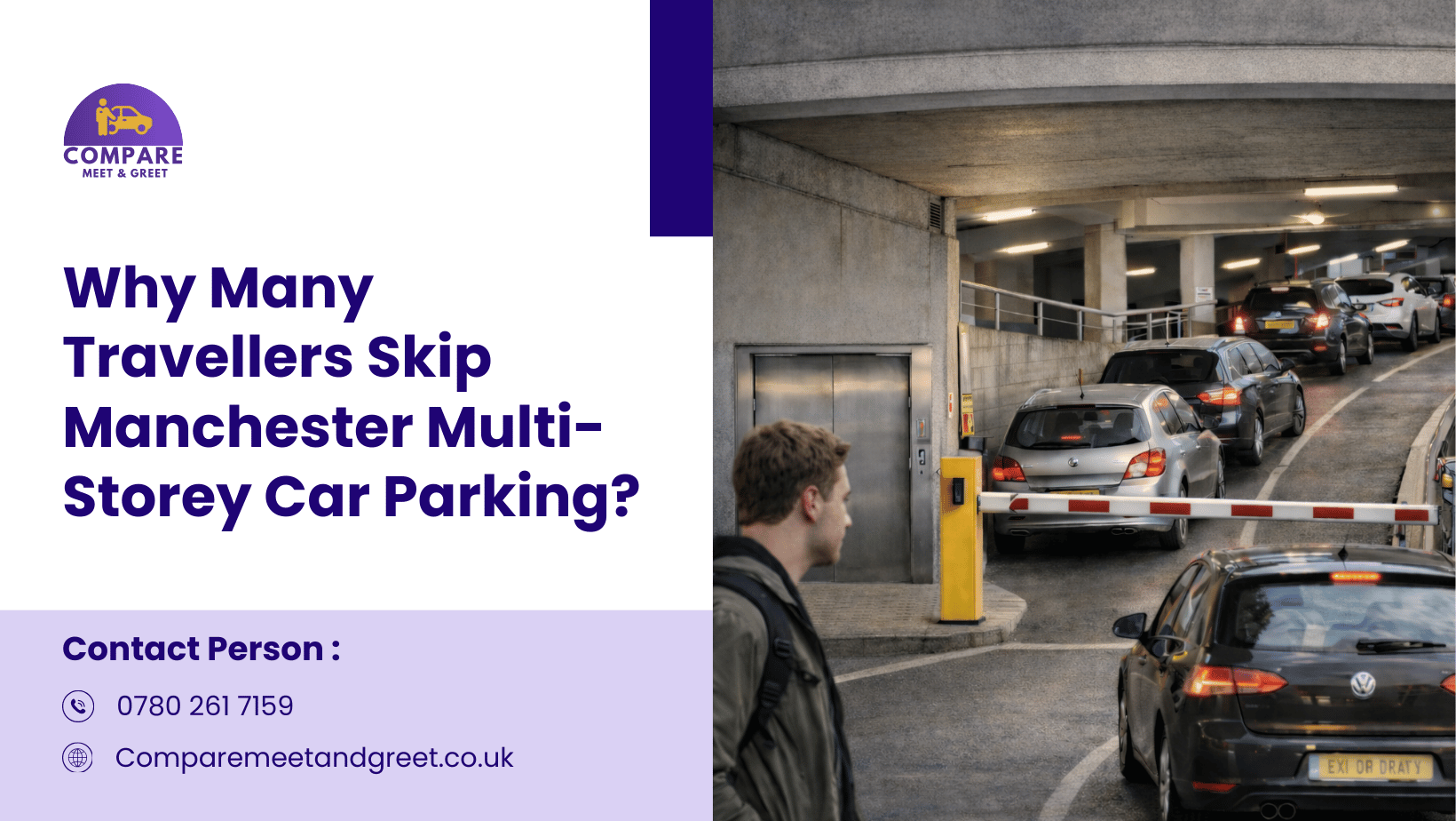 Why Many Travellers Skip Manchester Multi Storey Car Parking?