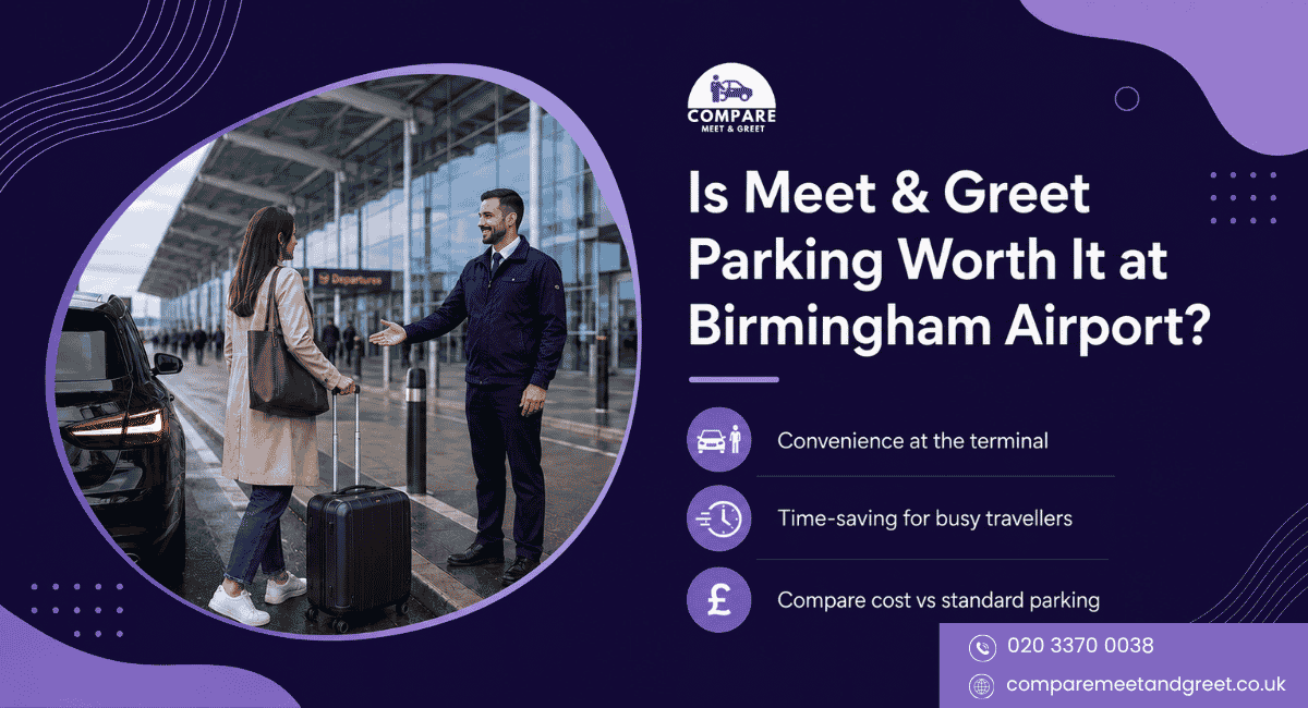Is Birmingham Airport Meet and Greet Parking Worth It?